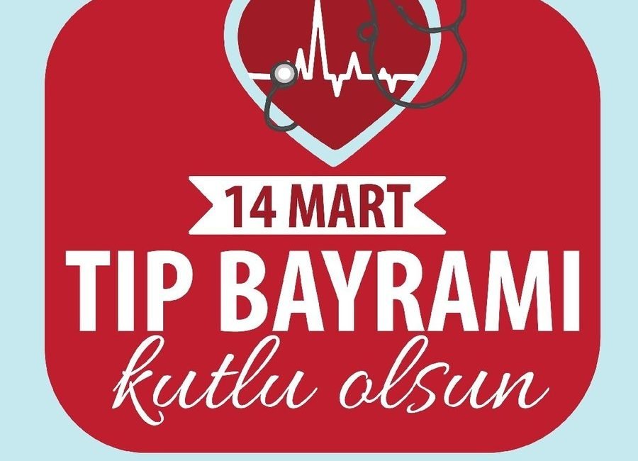 14 Mart Tıp Bayramı