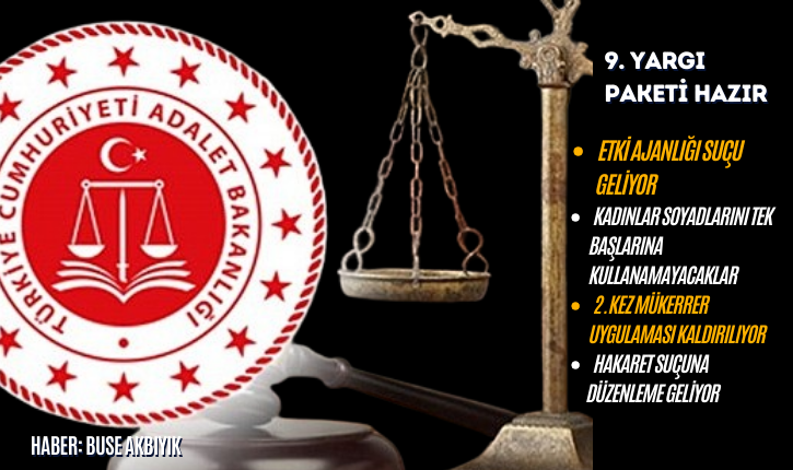 9. YARGI PAKETİ HAZIR… 2. KEZ MÜKERRİR UYGULAMASI KALKIYOR