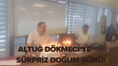 DÖKMECİ’YE YENİ YAŞ SÜRPRİZİ!