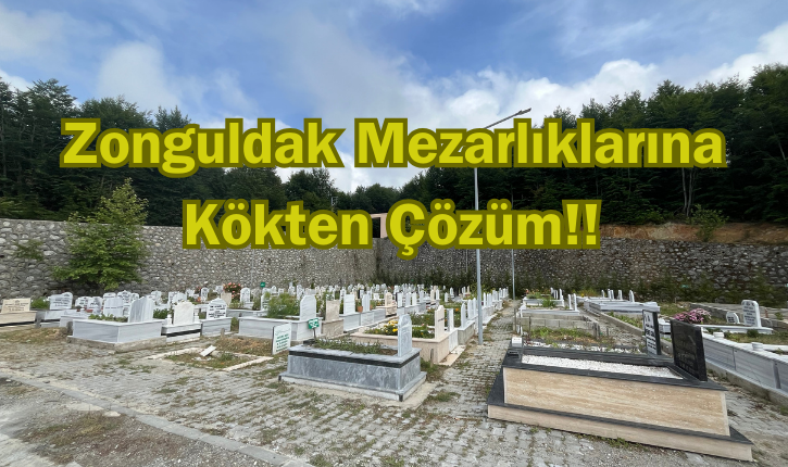 Zonguldak’ta mezarlıkların tek katlı