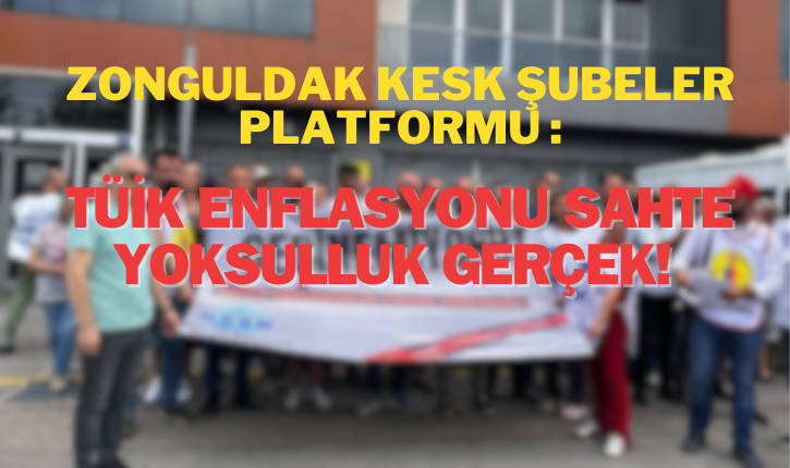 KESK: TÜİK'in Enflasyon Verileri