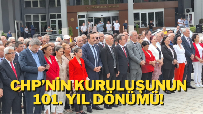 CHP’NİN KURULUŞUNUN 101. YIL DÖNÜMÜ!