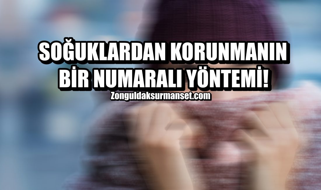 Soğuk havalarda hastalıklardan korunmak